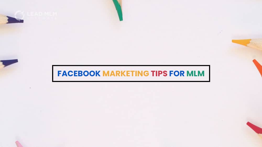 tips-facebook-mlm-marketing