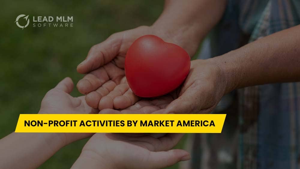 non-profit-activities-market-america-mlm-company