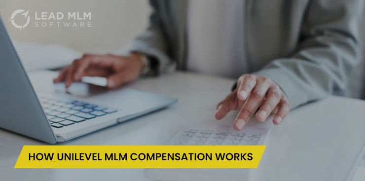 How Unilevel MLM Compensation Works
