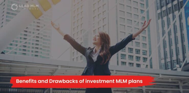benefits-drawbacks-investment-mlm-plans