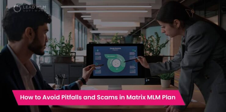 avoid-pitfalls-and-scams-in-matrix-mlm-plans