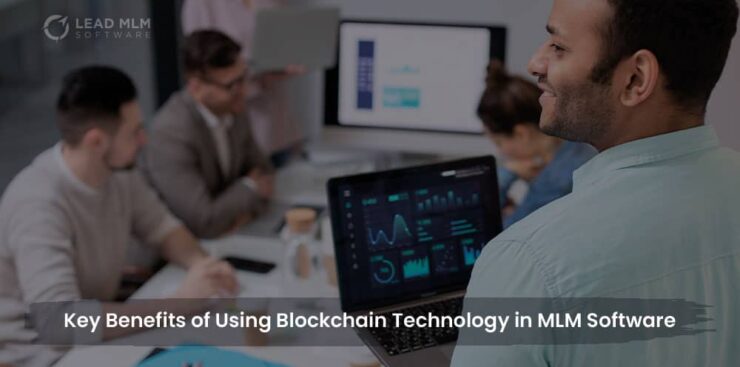 benefits-using-blockchain-technology-mlm-software